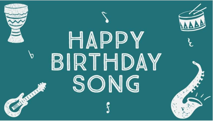 Happy Birthday Songs for 2022